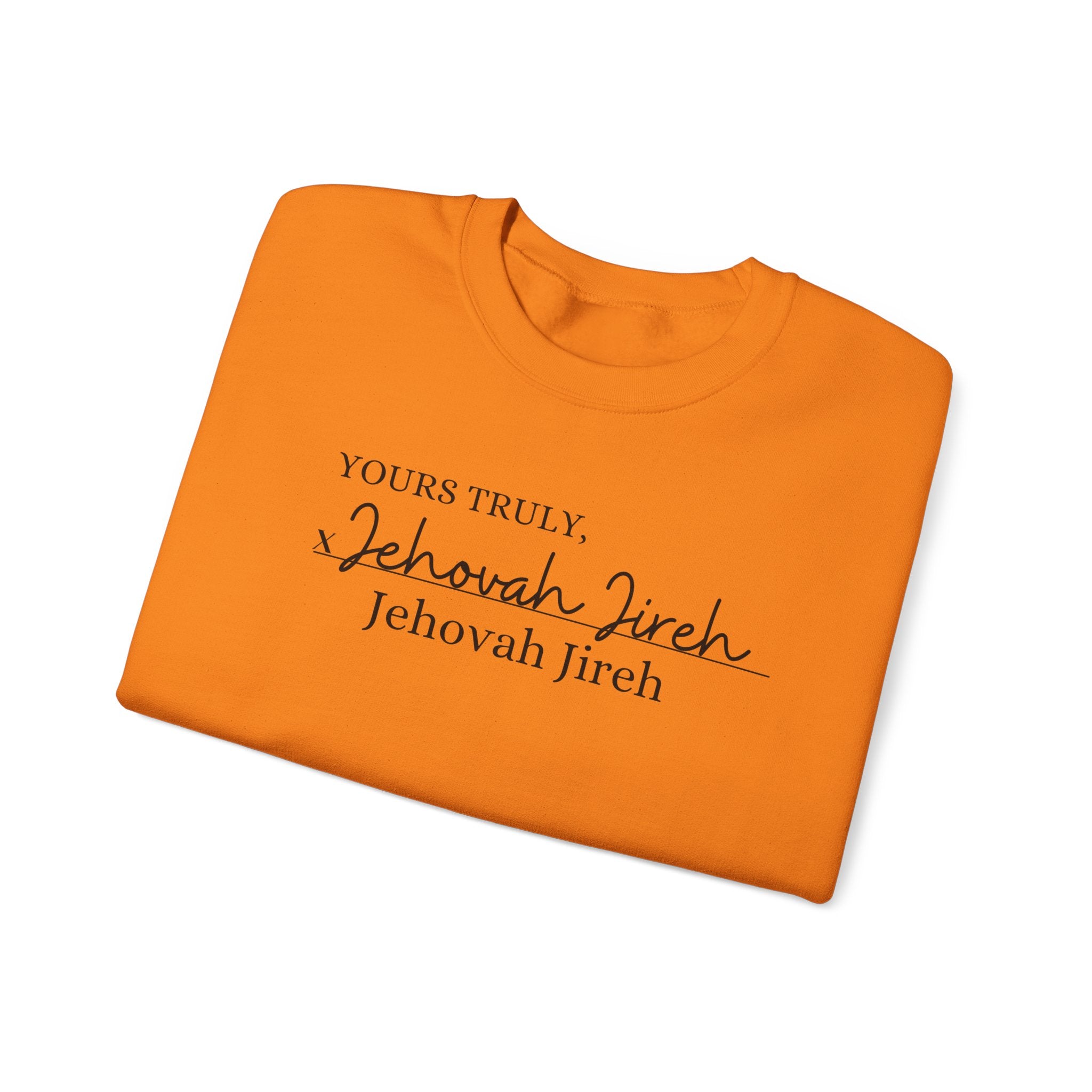 JEHOVAH JIREH SWEATSHIRT