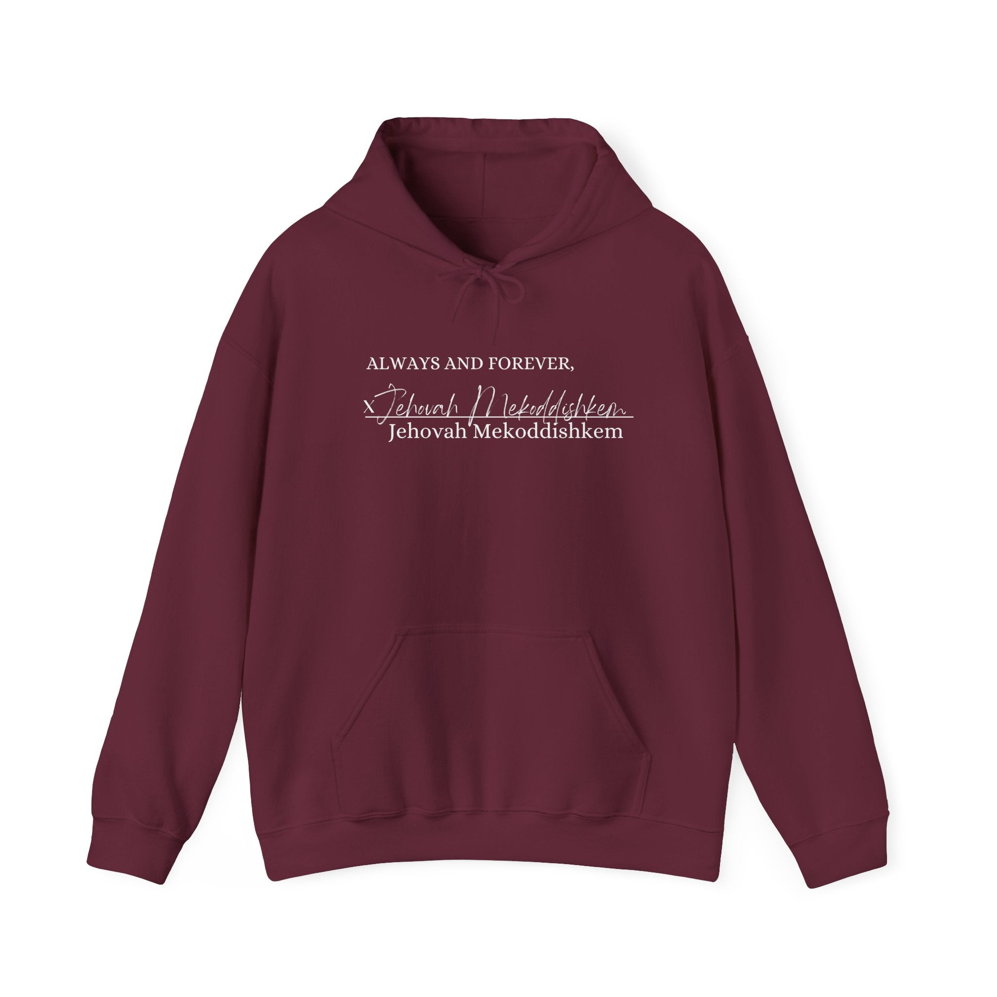JEHOVAH MEKODDISHKEM HOODIE