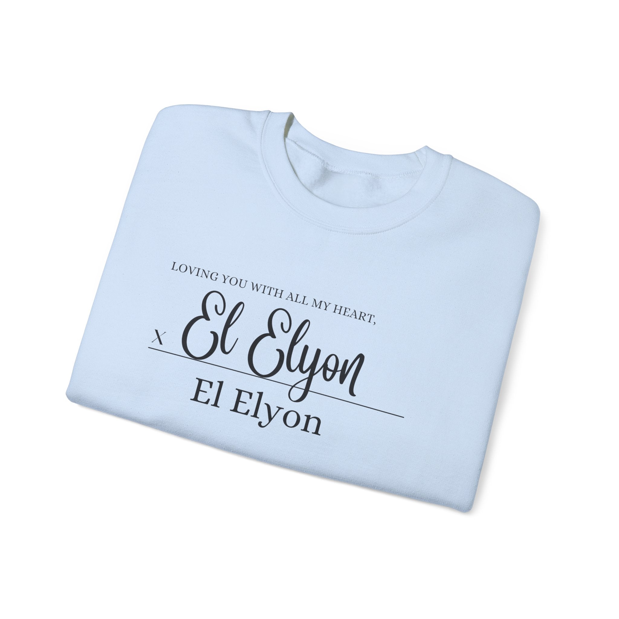 EL ELYON SWEATSHIRT